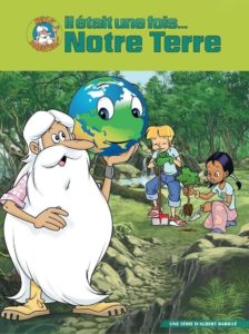 œuvres en lien (des œuvres proches de l’idéologie de Star Trek) 5 il etait une fois notre terre